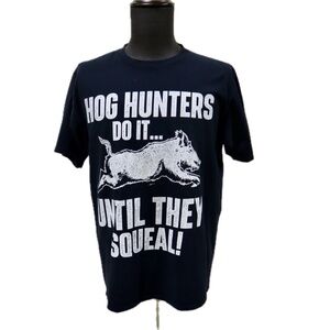 "Hog Hunters Do It Until They Squeal!" Men's Funny T-Shirt Black Size Large